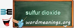 WordMeaning blackboard for sulfur dioxide